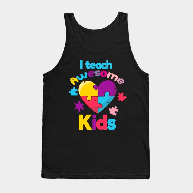 I teach Awesome Kids Tank Top by DragonTees